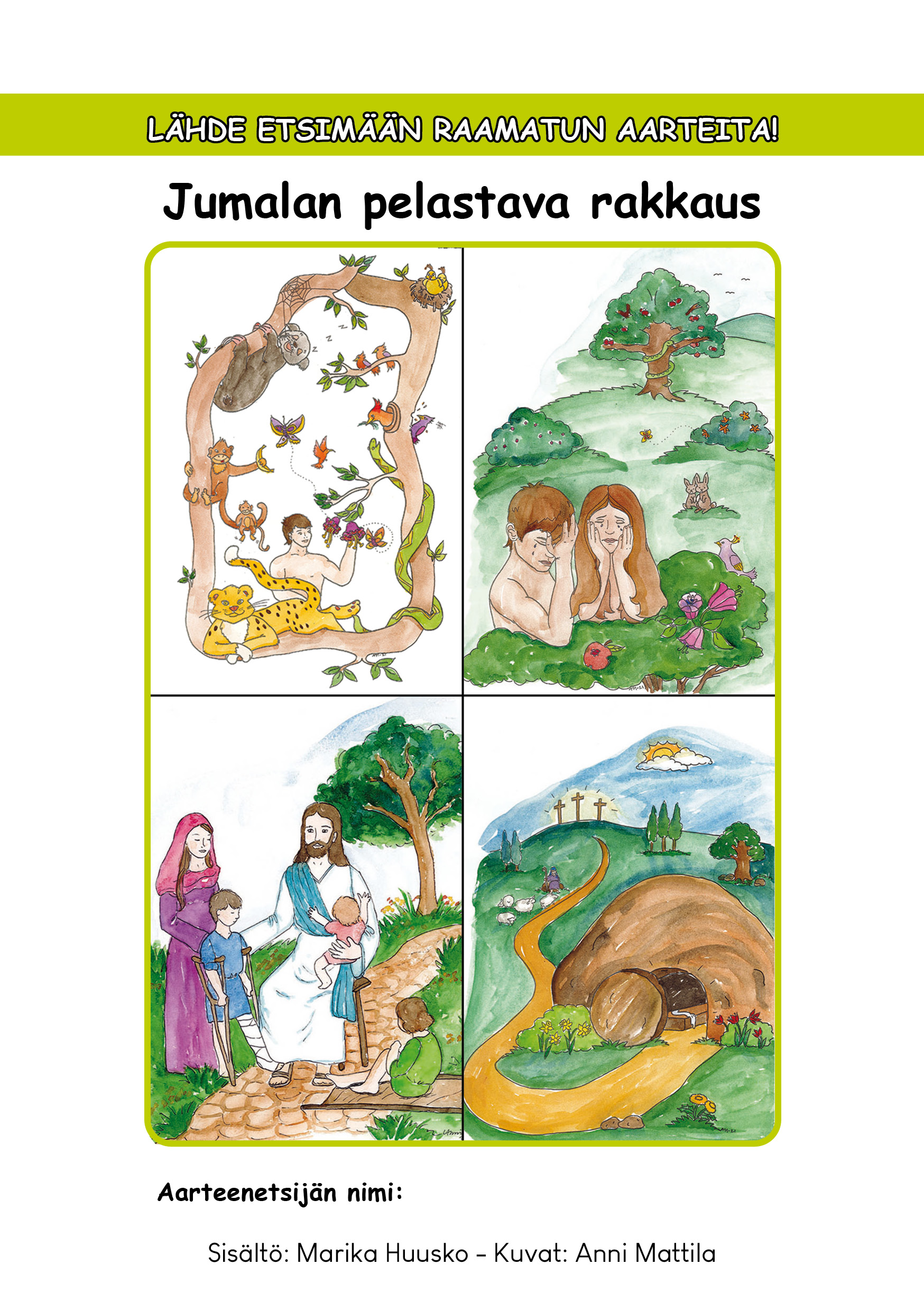 Raamatun Tutkiminen Lasten Kanssa Ilosanomalapsille Raamatun Tutkiminen Lasten Kanssa Ilosanomalapsille